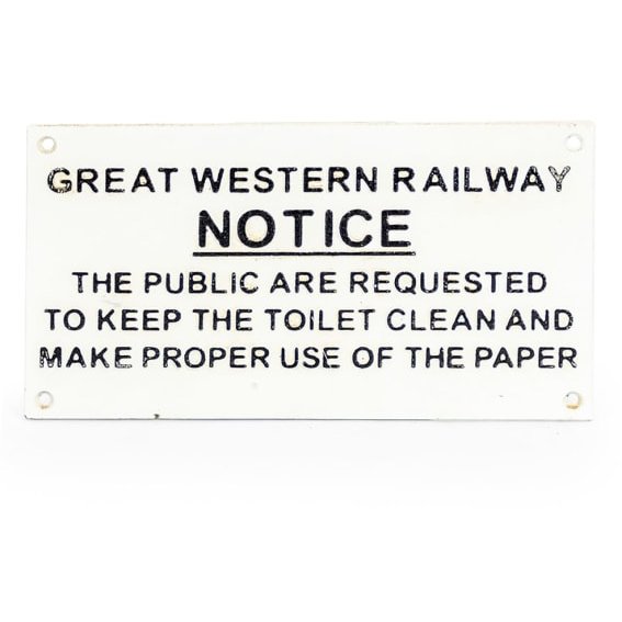 McGowan Rutherford Antiqued Great Western Railway Toilet Warning Sign