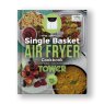 Tower Hard Cover Single Basket Air Fryer Recipe Book